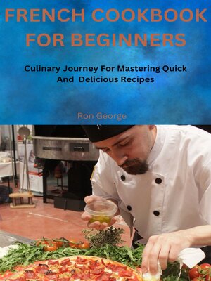 cover image of FRENCH COOKBOOK FOR  BEGINNERS